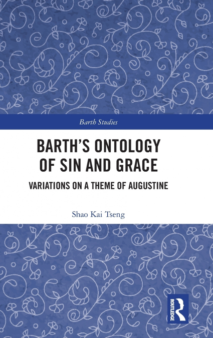 Barth’s Ontology of Sin and Grace