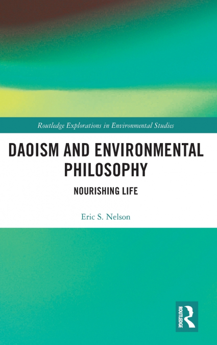 Daoism and Environmental Philosophy