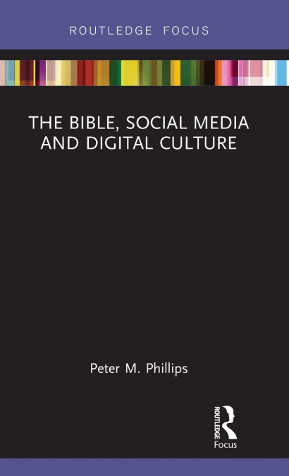 The Bible, Social Media and Digital Culture