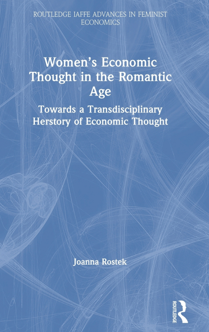 Women’s Economic Thought in the Romantic Age