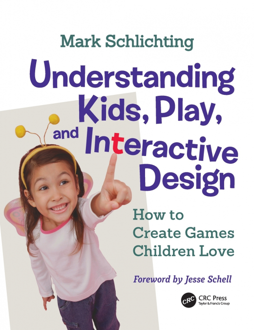 Understanding Kids, Play, and Interactive Design
