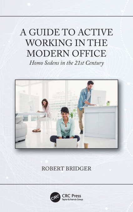 A Guide to Active Working in the Modern Office