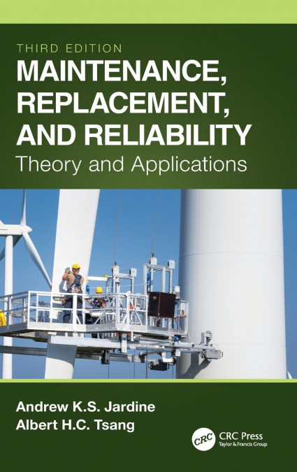 Maintenance, Replacement, and Reliability