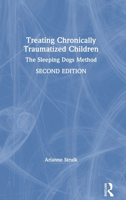 Treating Chronically Traumatized Children