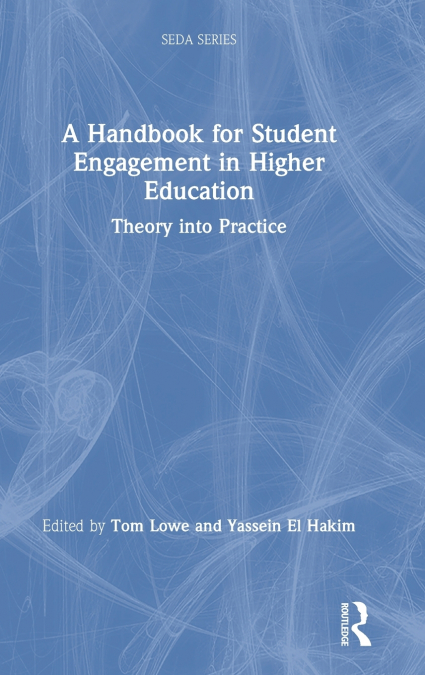 A Handbook for Student Engagement in Higher Education
