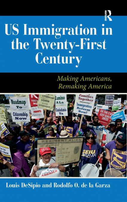 U.S. Immigration in the Twenty-First Century