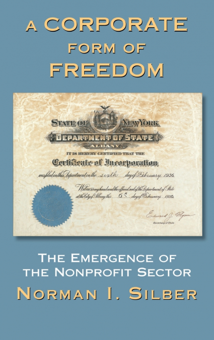 A Corporate Form Of Freedom