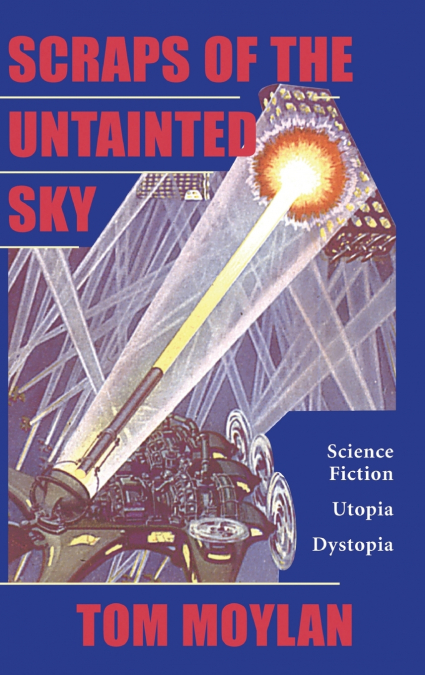 Scraps Of The Untainted Sky
