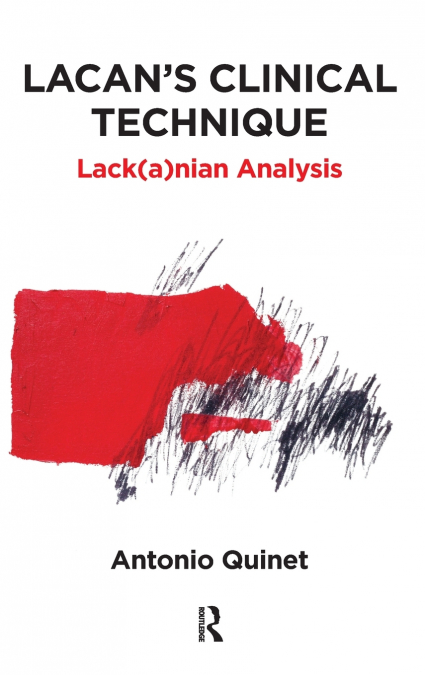 Lacan’s Clinical Technique