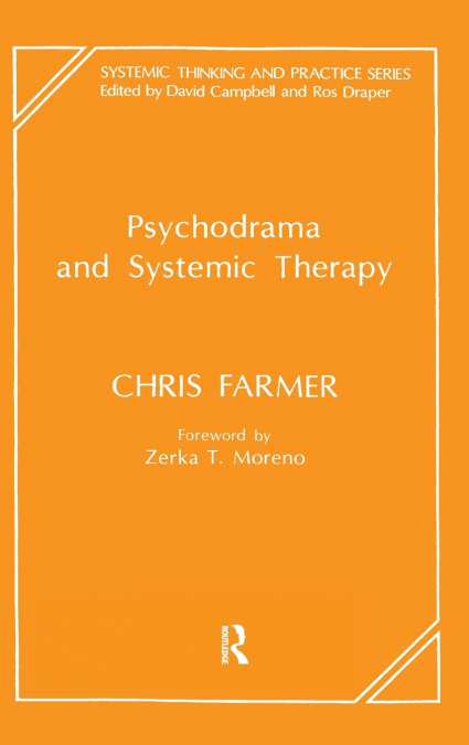 Psychodrama and Systemic Therapy