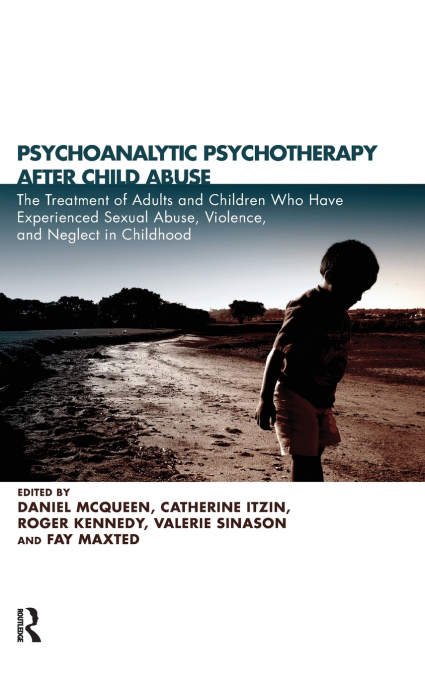 Psychoanalytic Psychotherapy After Child Abuse