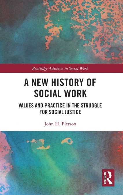 A New History of Social Work