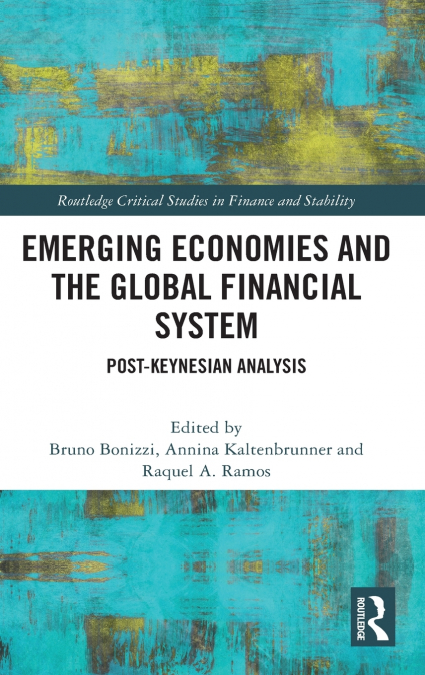 Emerging Economies and the Global Financial System