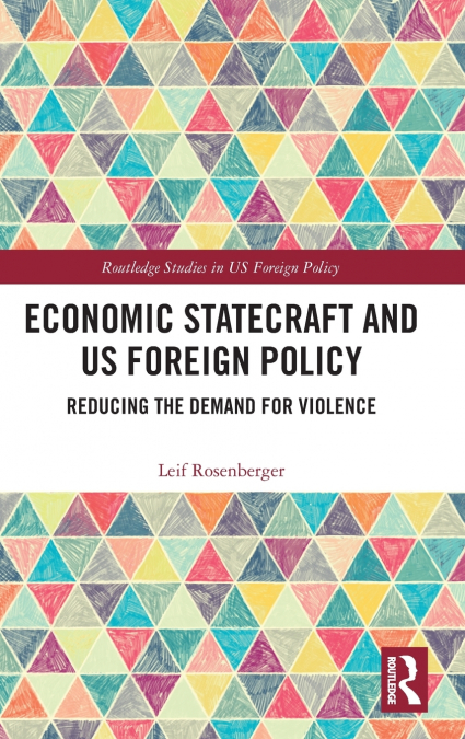 Economic Statecraft and US Foreign Policy