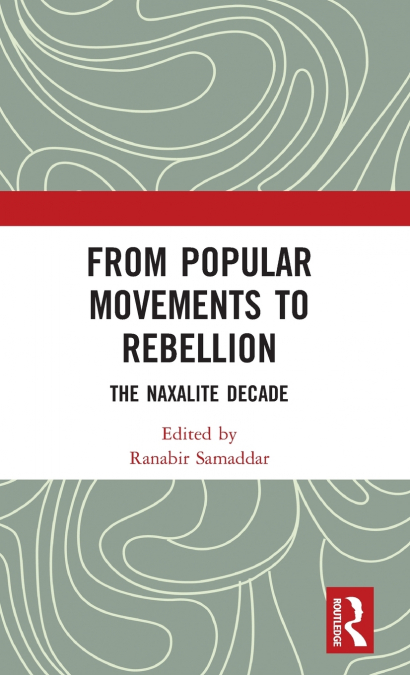 From Popular Movements to Rebellion
