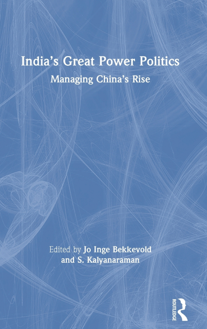 India’s Great Power Politics
