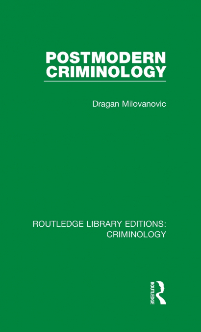 Postmodern Criminology