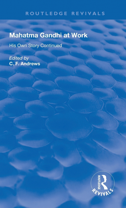 Mahatma Gandhi At Work