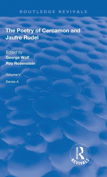 The Poetry of Cercamon and Jaufre Rudel