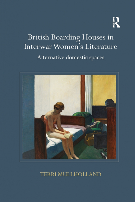 British Boarding Houses in Interwar Women’s Literature
