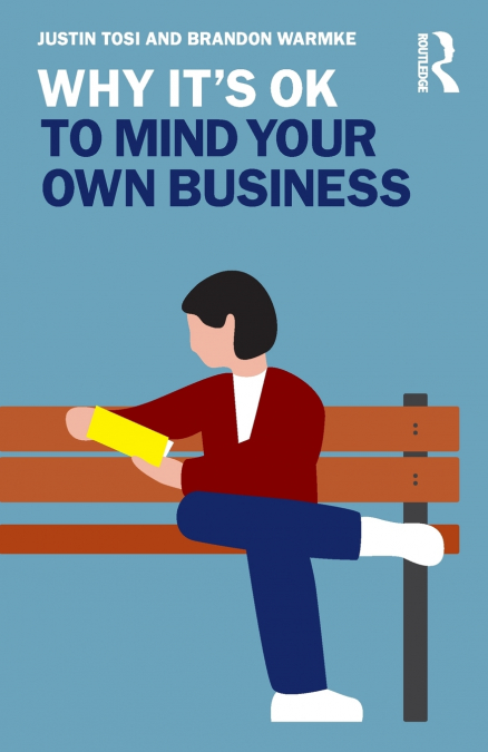 Why It’s OK to Mind Your Own Business