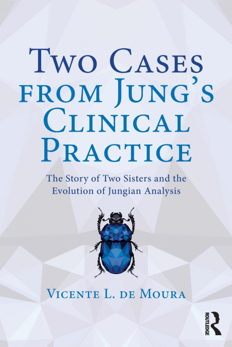 Two Cases from Jung’s Clinical Practice