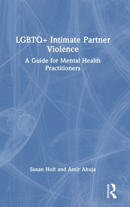 LGBTQ+ Intimate Partner Violence
