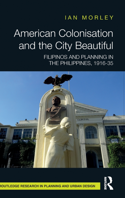 American Colonisation and the City Beautiful