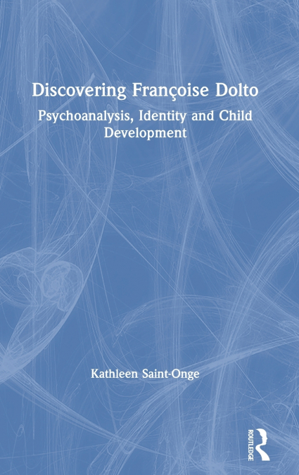 Discovering Françoise Dolto