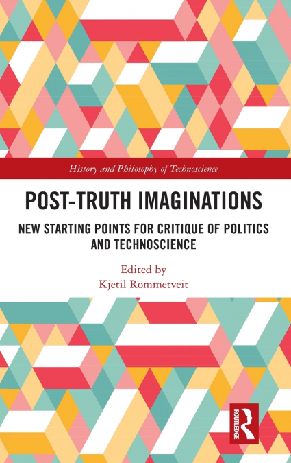 Post-Truth Imaginations