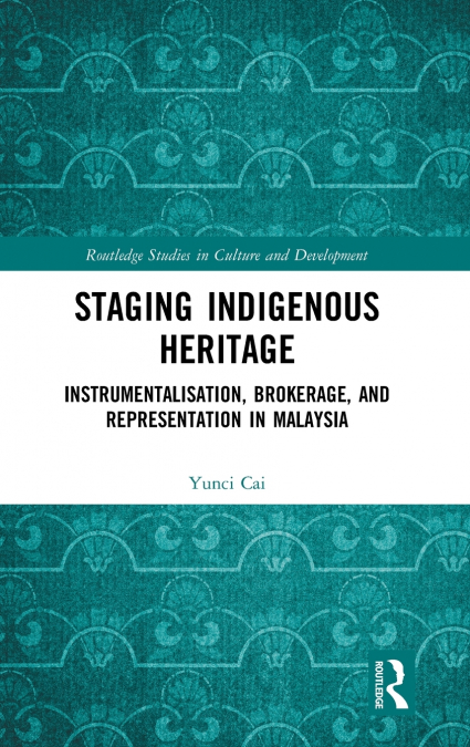 Staging Indigenous Heritage