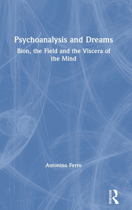 Psychoanalysis and Dreams