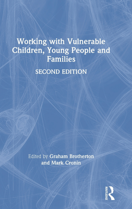 Working with Vulnerable Children, Young People and Families