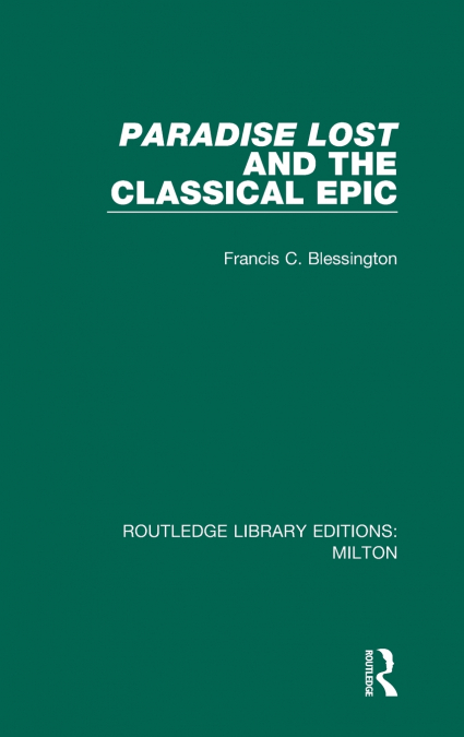 Paradise Lost and the Classical Epic