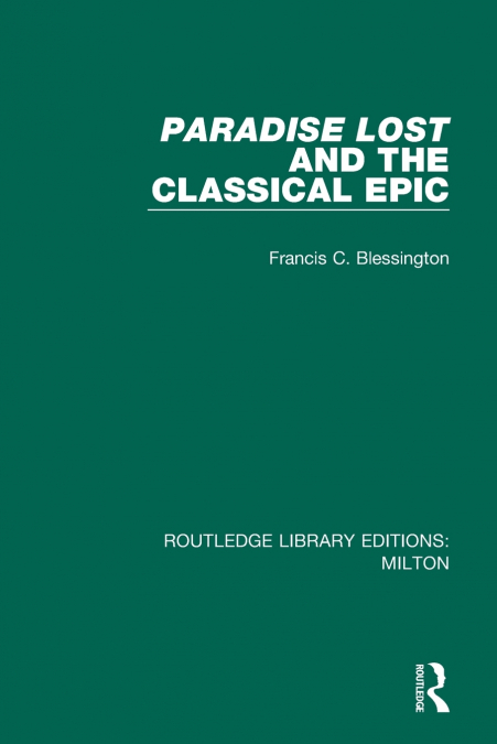 Paradise Lost and the Classical Epic