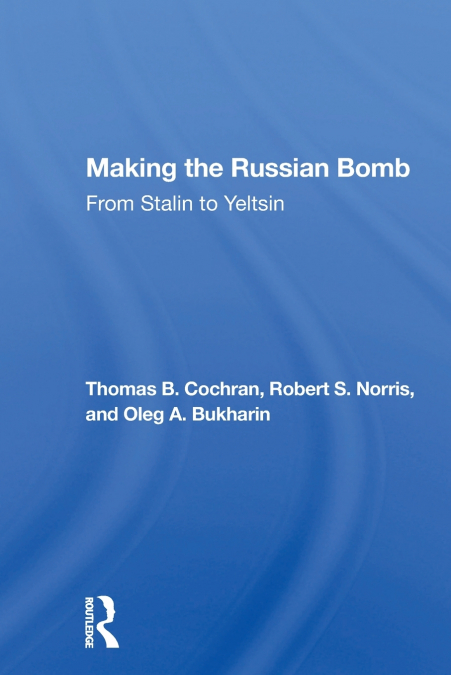 Making The Russian Bomb