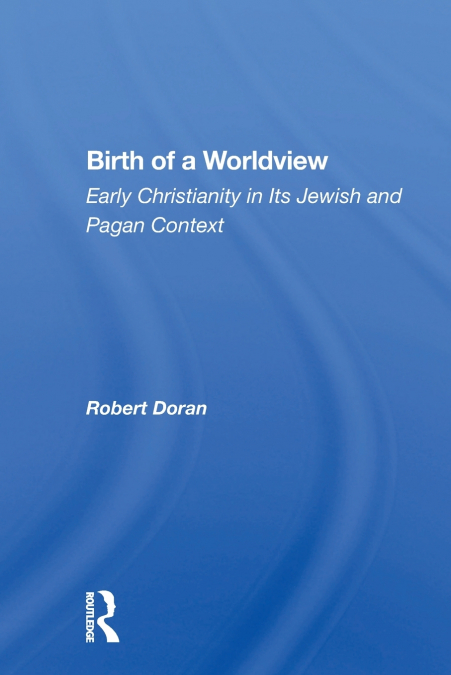 Birth Of A Worldview