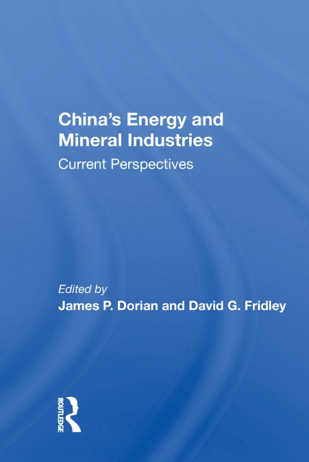 China’s Energy And Mineral Industries