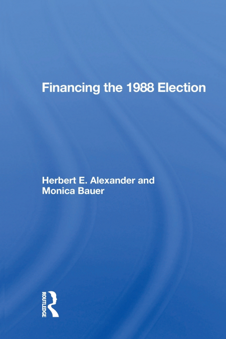 Financing the 1988 Election