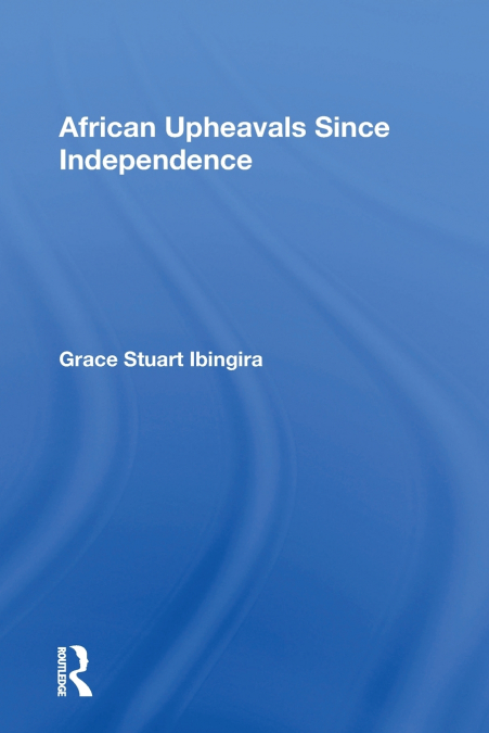 African Upheavals Since Independence