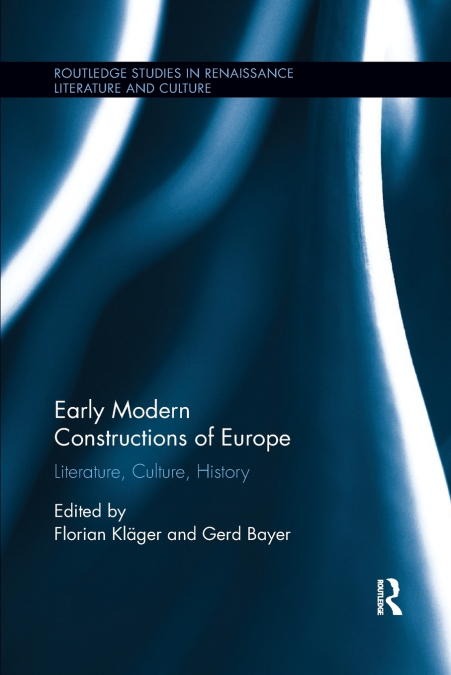 Early Modern Constructions of Europe