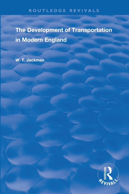 The Development of Transportation in Modern England