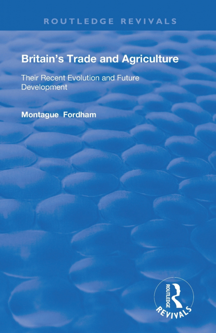 Britain’s Trade and Agriculture