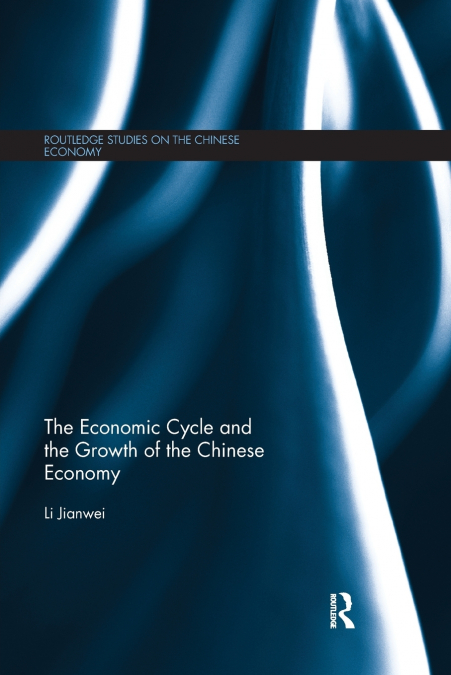 The Economic Cycle and the Growth of the Chinese Economy