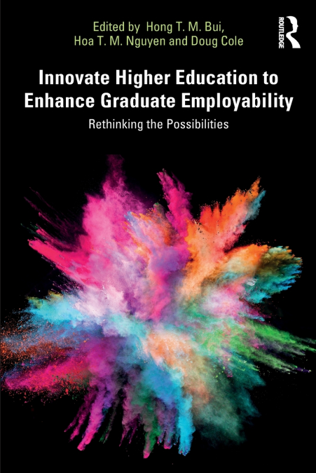 Innovate Higher Education to Enhance Graduate Employability