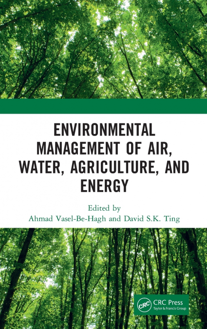 Environmental Management of Air, Water, Agriculture, and Energy