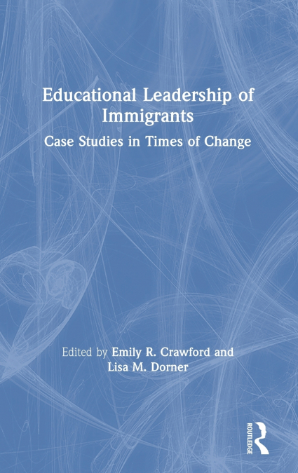 Educational Leadership of Immigrants
