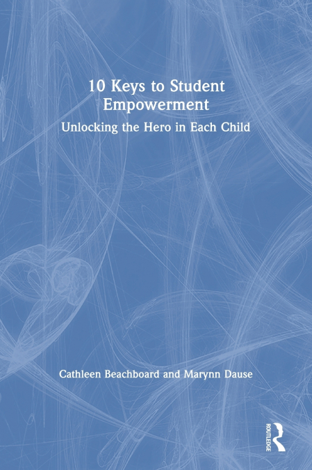 10 Keys to Student Empowerment