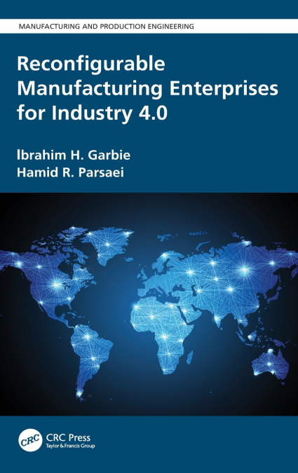 Reconfigurable Manufacturing Enterprises for Industry 4.0