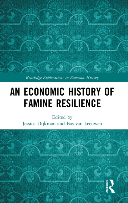 An Economic History of Famine Resilience